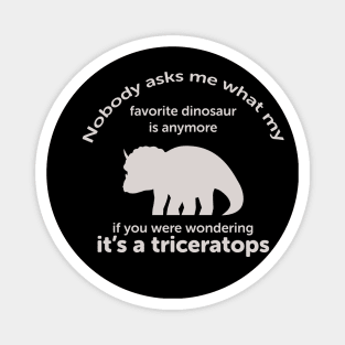 Triceratops grown up favorite dinosaur Magnet